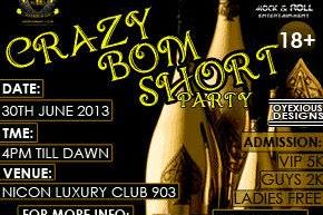EVENT: House of GaGa & Mock & Roll Ent - CRAZY BOM SHORT PARTY