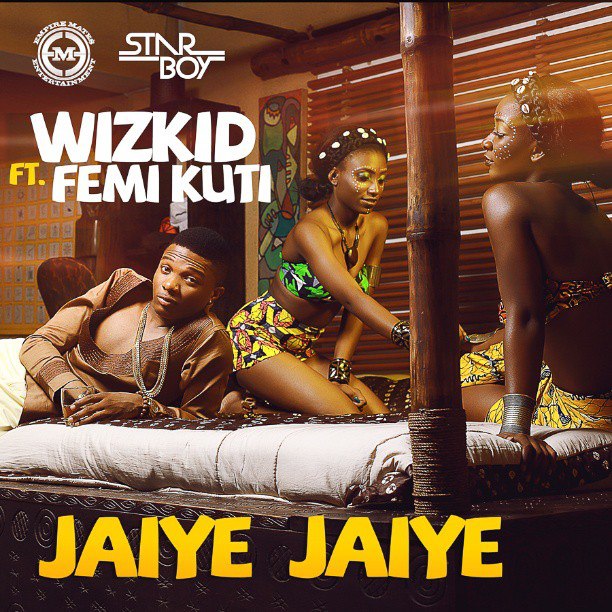 NEW SONG:Wizkid – Jaiye Jaiye ft femi kuti